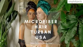 Microfiber Hair Turban USA | Best Shower Caps | Smplobjects