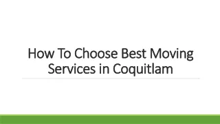How To Choose Best Moving Services in Coquitlam