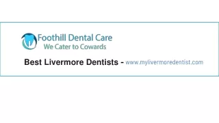 Best Livermore Dentists - www.mylivermoredentist.com