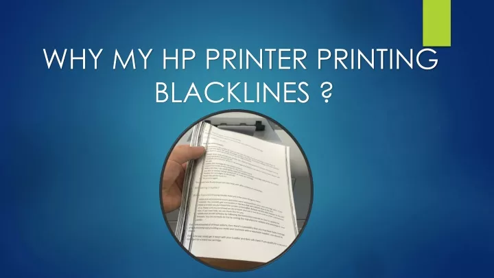 why my hp printer printing blacklines
