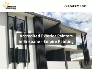Accredited Exterior Painters in Brisbane - Empire Painting