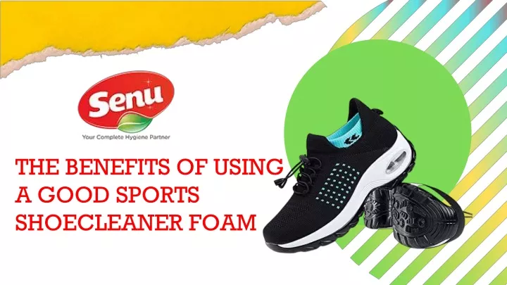 the benefits of using a good sports shoecleaner