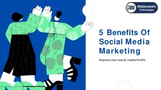 5 Benefits of Social Media Marketing