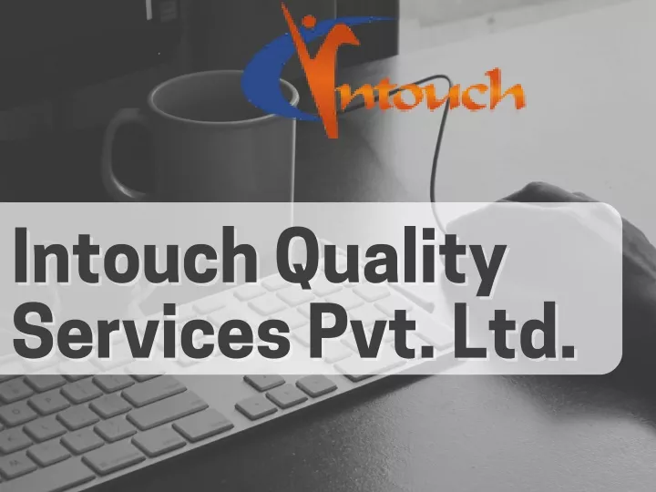 intouch quality intouch quality services