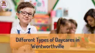Different Types of Daycares in Wentworthville