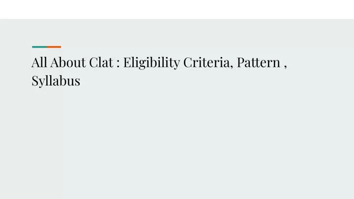 all about clat eligibility criteria pattern