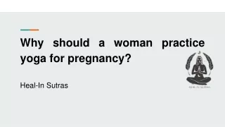 Why should a woman practice the best online yoga for pregnancy