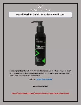 Beard Wash In Delhi | Machismoworld.com