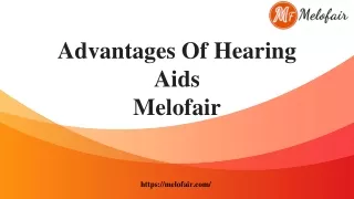 Advantages Of Hearing Aids Melofair
