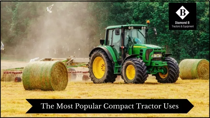 the most popular compact tractor uses