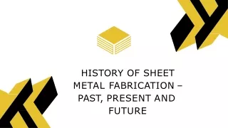 history of sheet metal fabrication past present