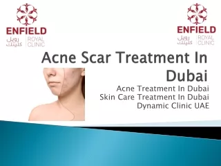 Acne Scar Treatment In Dubai