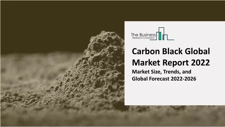 carbon black global market report 2022 market