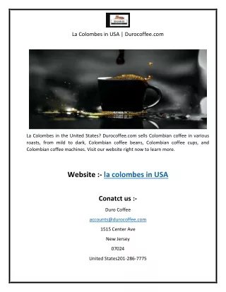 La Colombes in USA  Durocoffee