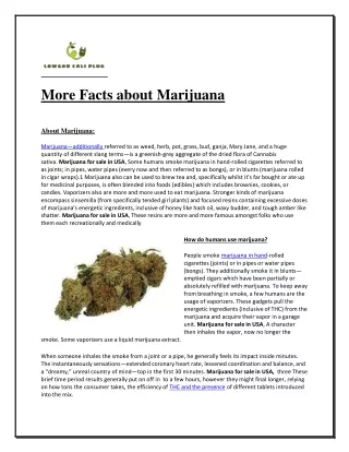 More Facts about Marijuana