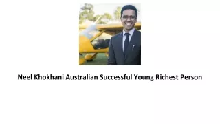 Neel Khokhani Australian Successful Young Richest Person