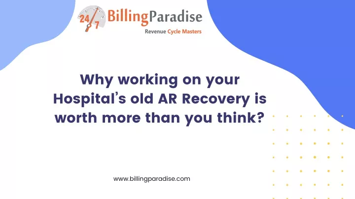 why working on your hospital s old ar recovery