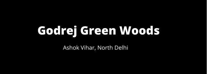 godrej green woods