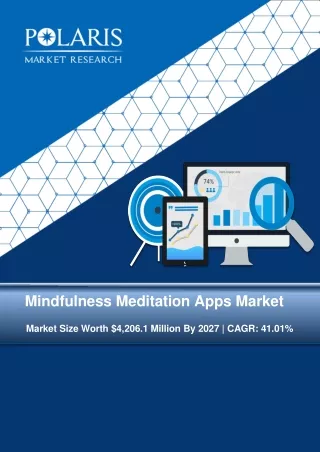Mindfulness Meditation Apps Market Share, Size, Trends, Industry Analysis Report