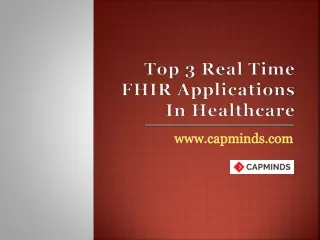Top 3 Real Time FHIR Applications In Healthcare