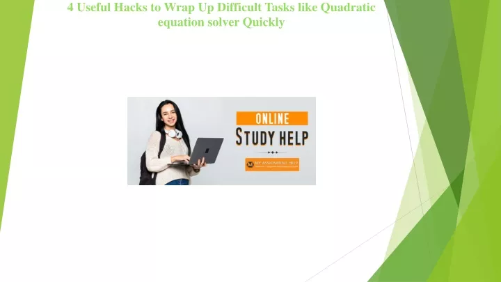 4 useful hacks to wrap up difficult tasks like quadratic equation solver quickly