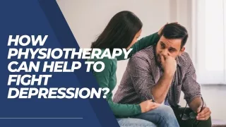 how physiotherapy can help to fight depression