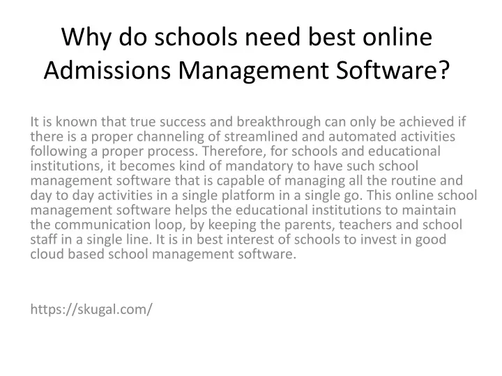 why do schools need best online admissions management software