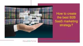How to create the best B2B SaaS marketing strategy