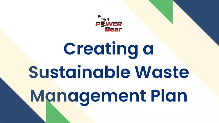 creating a sustainable waste management plan