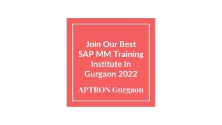 Join Our Best SAP MM Training Institute In Gurgaon 2022