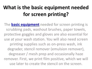 what is the basic equipment needed for screen printing