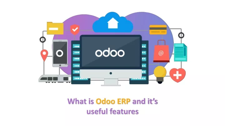 what is odoo erp and it s useful features