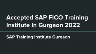 Accepted SAP FICO Training Institute In Gurgaon 2022