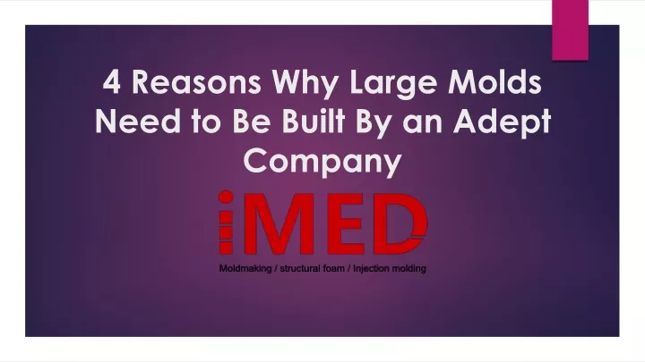 4 reasons why large molds need to be built by an adept company