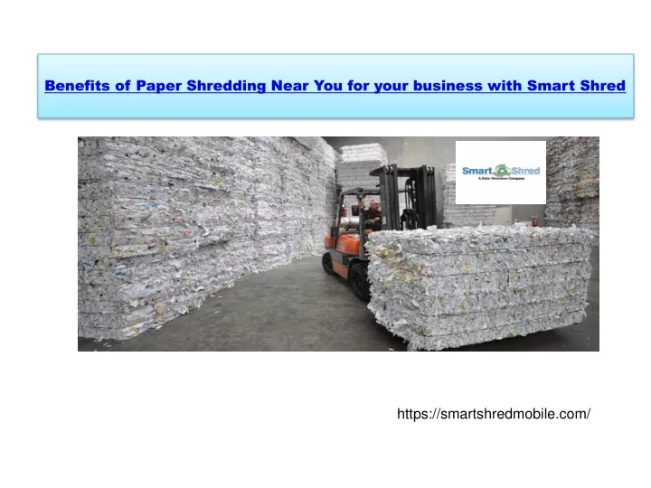 benefits of paper shredding near you for your