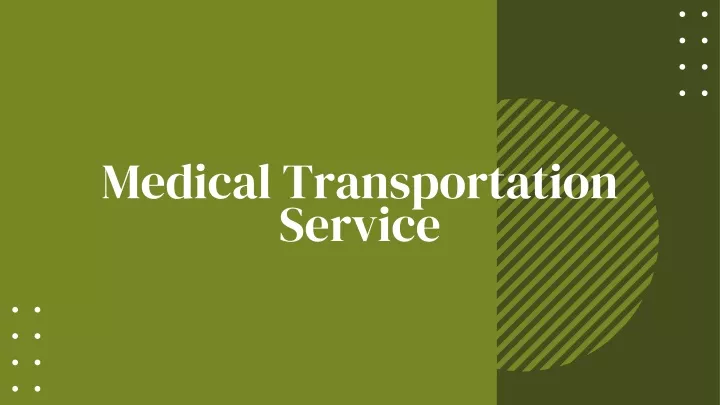medical transportation service