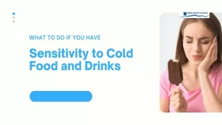What to Do If You Have Sensitivity to Cold Food and Drinks