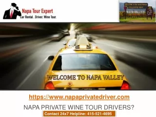 Private Napa Wine Tour Driver with CAR Rental