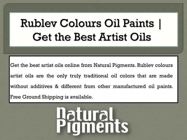 rublev colours oil paints get the best artist oils