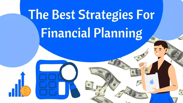 the best strategies for financial planning