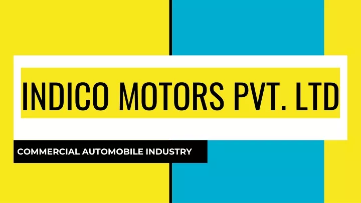 indico motors pvt ltd