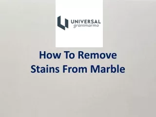 How to Remove Stains from Marble