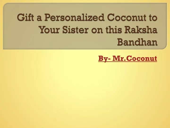 gift a personalized coconut to your sister on this raksha bandhan