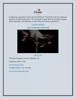 Lunch in Fullerton | Fraise Café