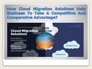 How Cloud Migration Solutions Help Business To Take A Competitive And Comparative Advantage