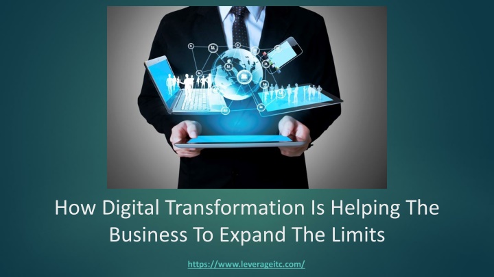 how digital transformation is helping the business to expand the limits