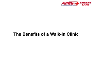 The Benefits of a Walk-In Clinic