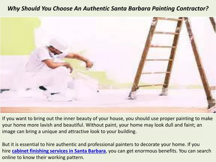 why should you choose an authentic santa barbara painting contractor