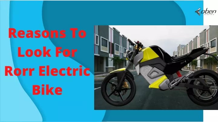 reasons to look for rorr electric bike