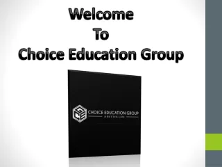 welcome to choice education group